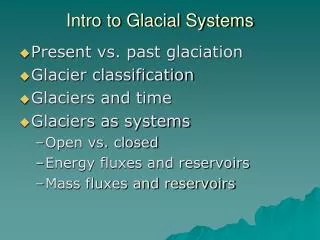 Intro to Glacial Systems