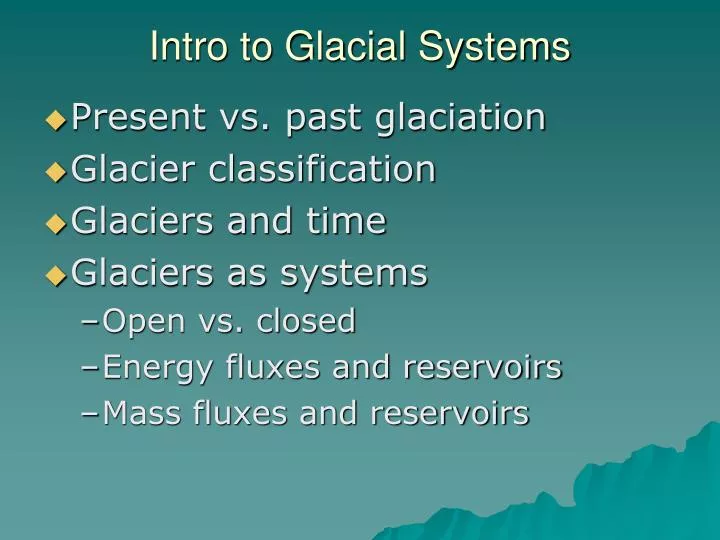 intro to glacial systems
