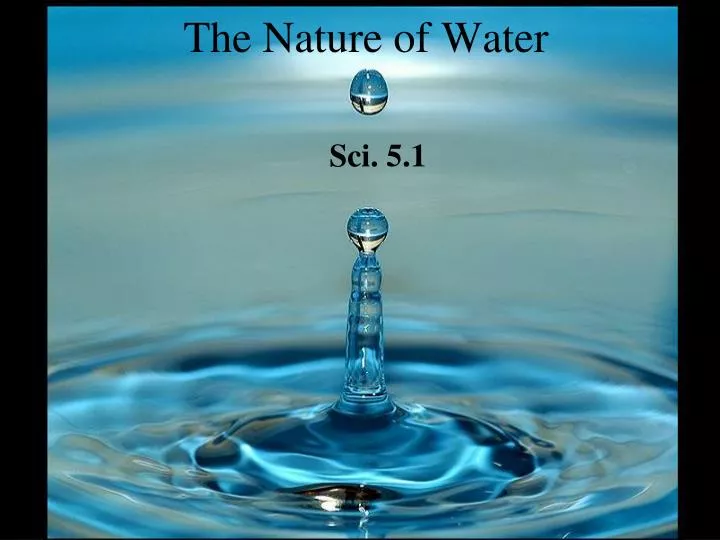 the nature of water