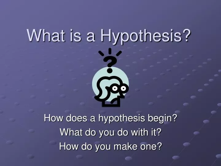 make hypothesis