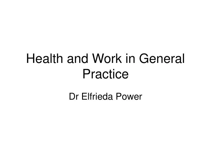 health and work in general practice