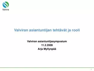 valviran asiantuntijan teht v t ja rooli