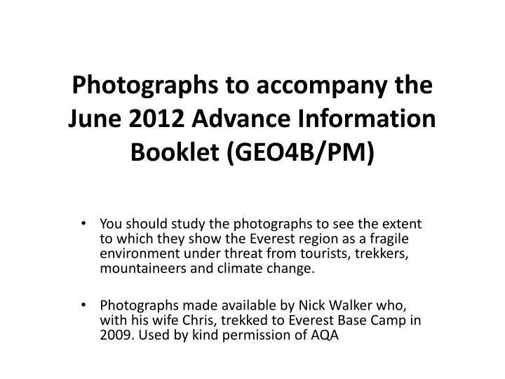 photographs to accompany the june 2012 advance information booklet geo4b pm
