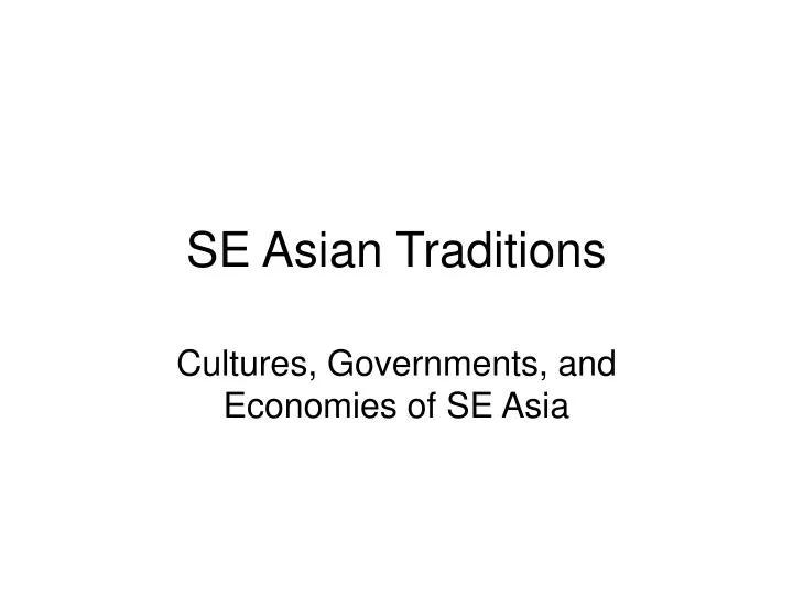 se asian traditions