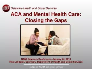 ACA and Mental Health Care: Closing the Gaps