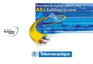 snarveien til enklere system med as i kablingssystem