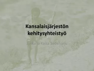 kansalaisj rjest n kehitysyhteisty