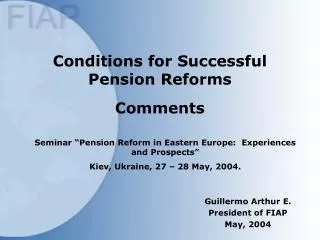 Conditions for Successful Pension Reforms Comments
