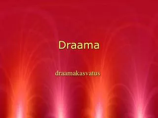 draama