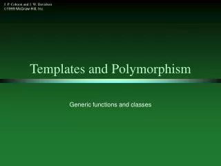 Templates and Polymorphism