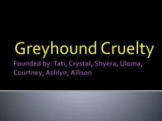 Founded by: Tati, Crystal, Shyera, Uloma, Courtney, Ashlyn, Allison