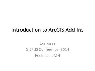 Introduction to ArcGIS Add-Ins