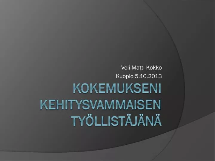 veli matti kokko kuopio 5 10 2013