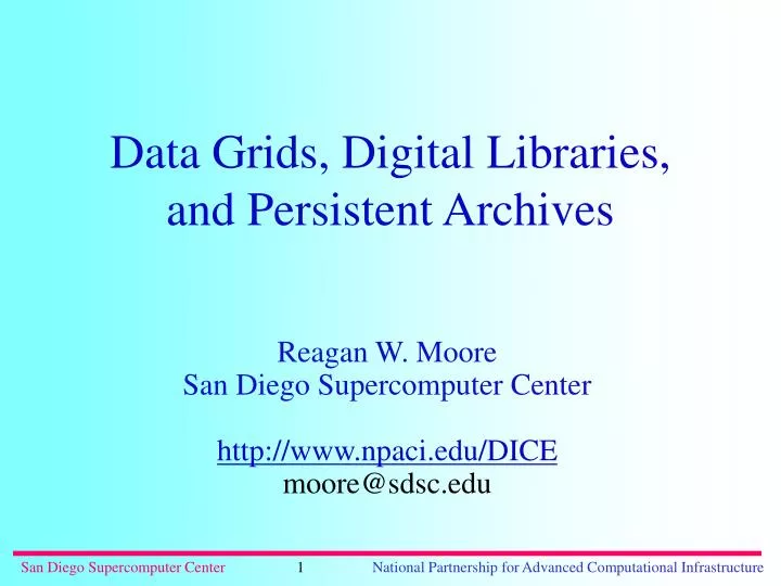data grids digital libraries and persistent archives