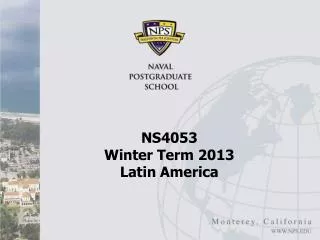 NS4053 Winter Term 2013 Latin America