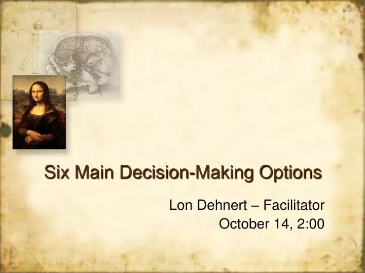 six main decision making options