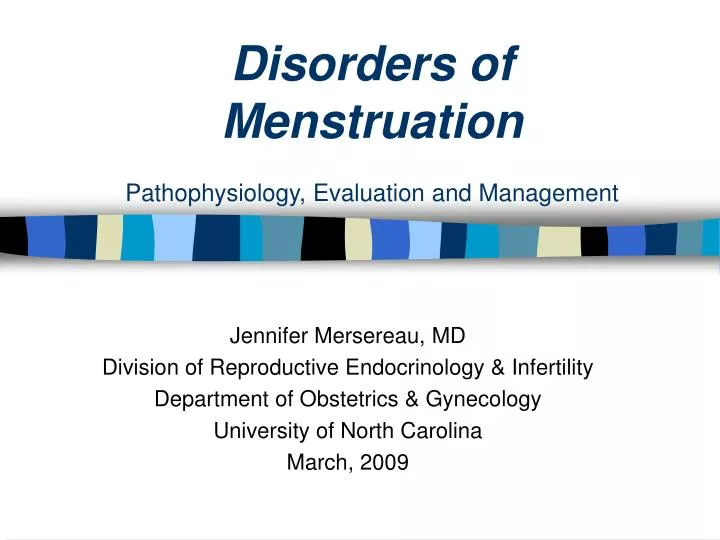 disorders of menstruation pathophysiology evaluation and management