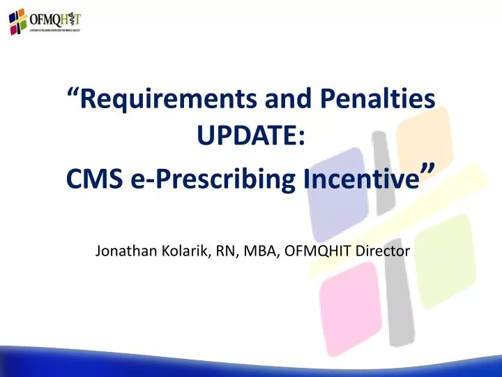 requirements and penalties update cms e prescribing incentive