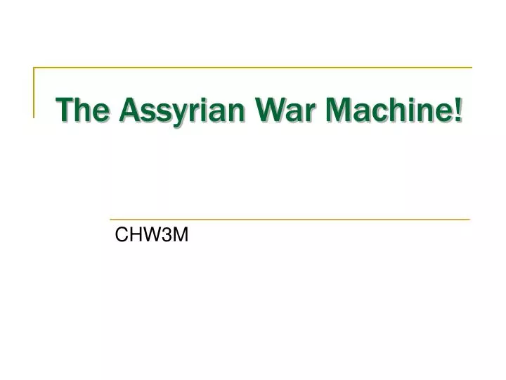 the assyrian war machine