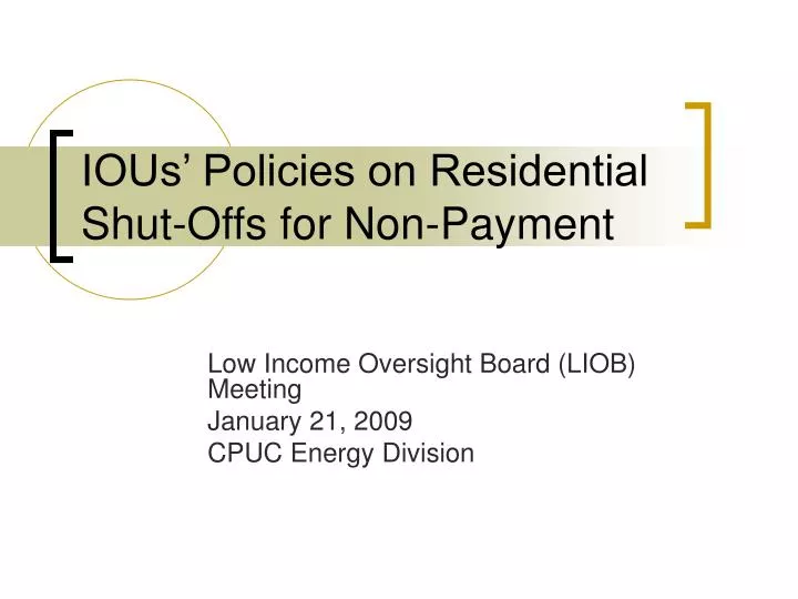 ious policies on residential shut offs for non payment