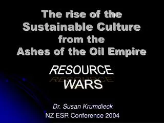 The rise of the Sustainable Culture from the Ashes of the Oil Empire