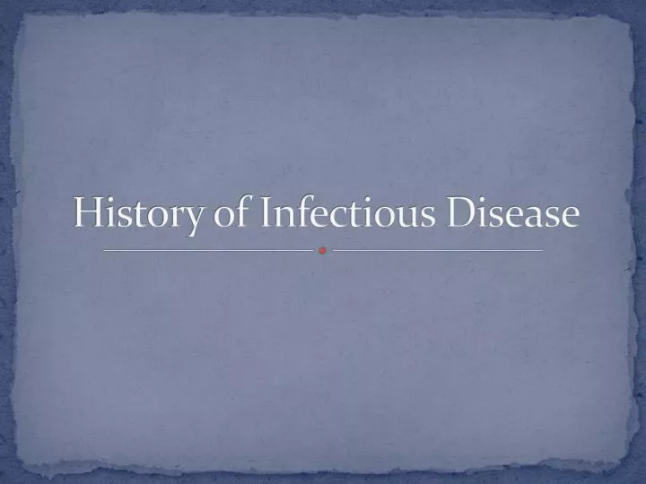 history of infectious disease
