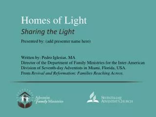 Homes of Light