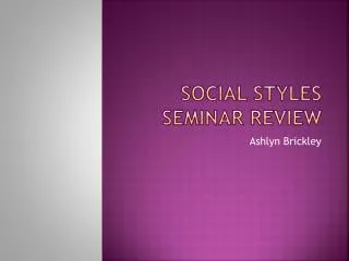 Social Styles Seminar Review