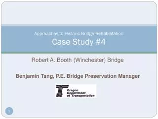Approaches to Historic Bridge Rehabilitation Case Study #4