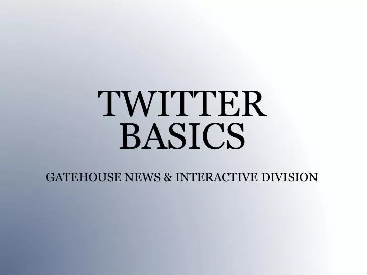 twitter basics gatehouse news interactive division
