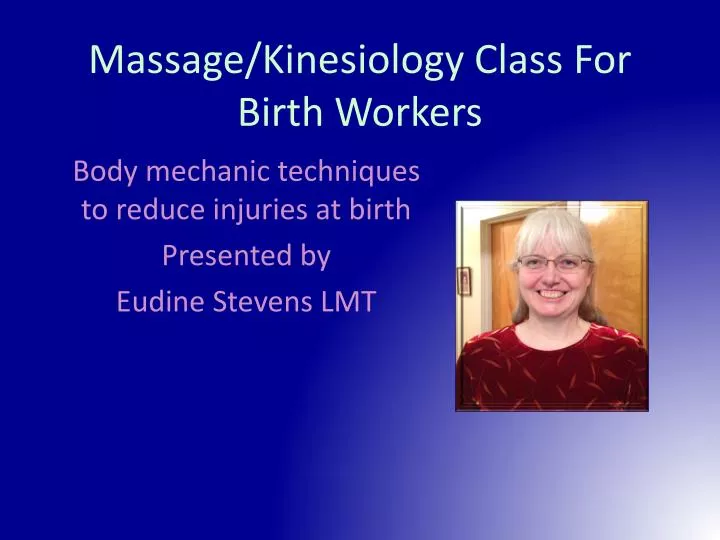 massage kinesiology class for birth workers