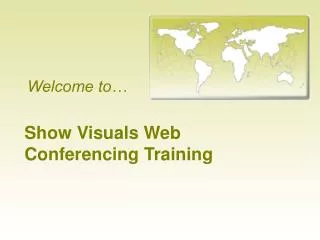 Show Visuals Web Conferencing Training
