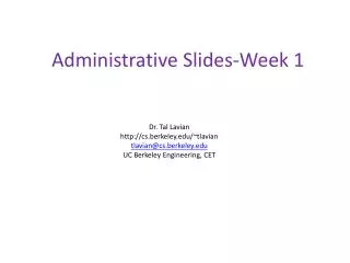 Administrative Slides-Week 1