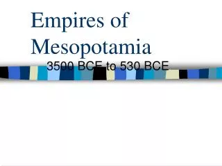 Empires of Mesopotamia