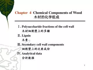 Chapter 4 Chemical Components of Wood ???????