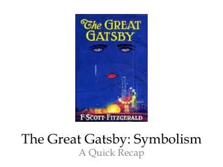The Great Gatsby: Symbolism