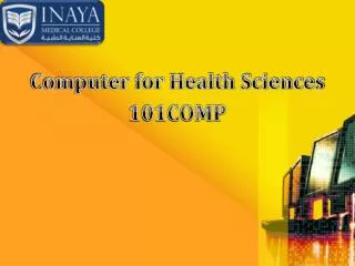 Computer for Health Sciences 101COMP