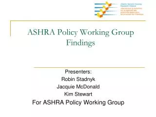 ASHRA Policy Working Group Findings