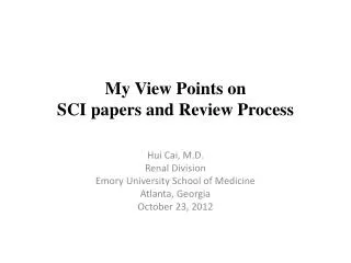 My View Points on SCI papers and Review Process