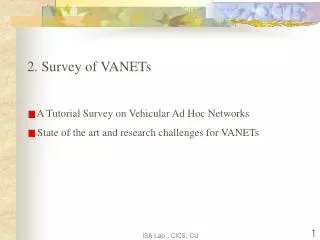 2. Survey of VANETs A Tutorial Survey on Vehicular Ad Hoc Networks