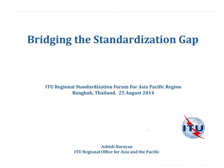 bridging the standardization gap