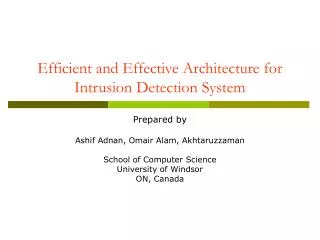 Efficient and Effective Architecture for Intrusion Detection System