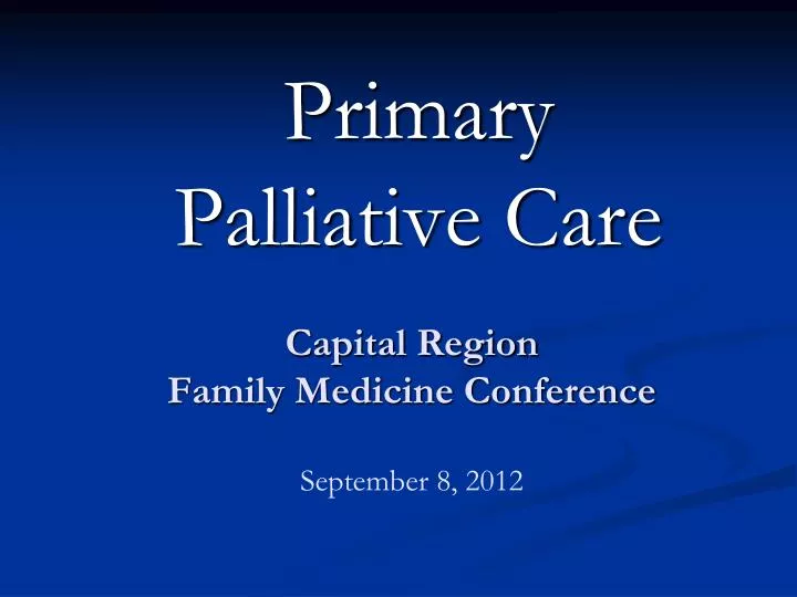 capital region family medicine conference september 8 2012