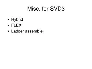 Misc. for SVD3