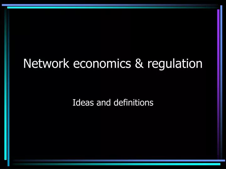 network economics regulation