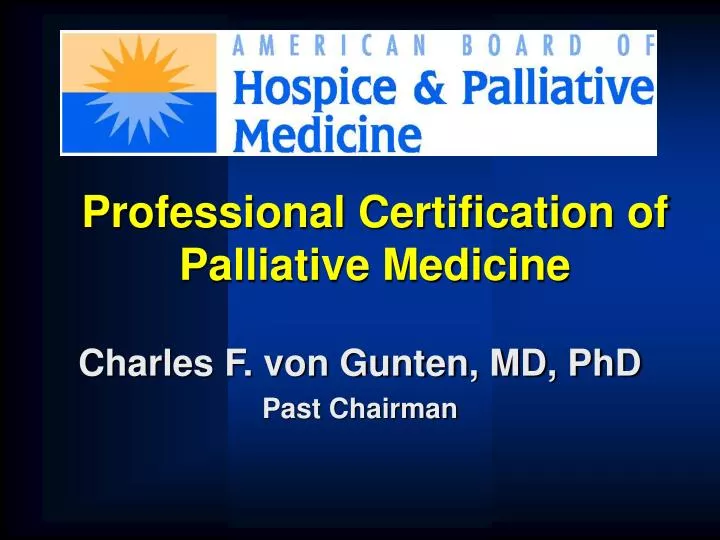 professional certification of palliative medicine