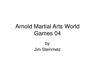 Arnold Martial Arts World Games 04