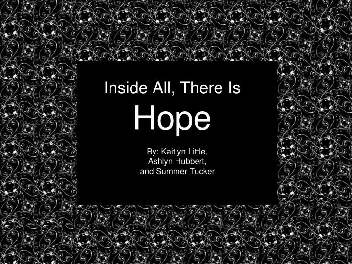 inside all there is hope