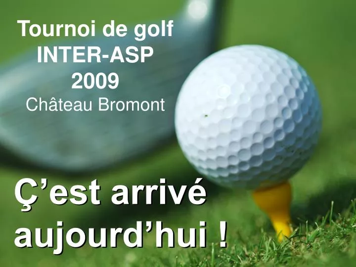 tournoi de golf inter asp 2009 ch teau bromont