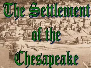 The Settlement of the Chesapeake